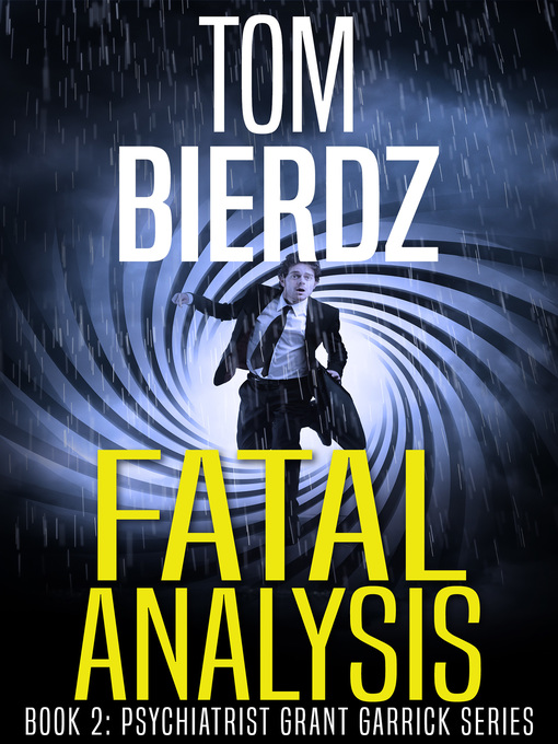 Title details for Fatal Analysis by Tom Bierdz - Available